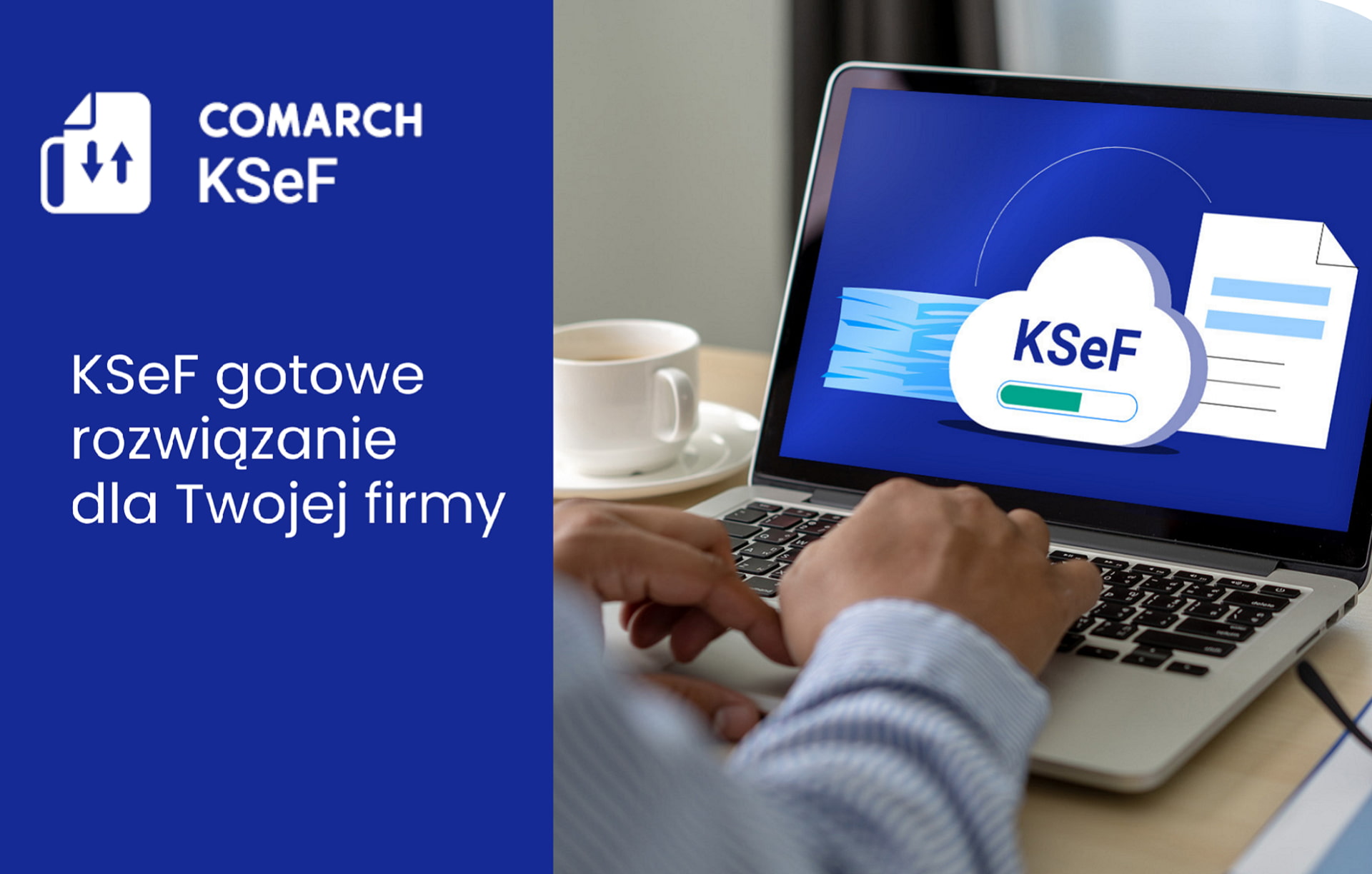 Comarch KSeF – elektroniczne fakturowanie dla biznesu